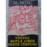VANTUL SUFLA LIBER PESTE CAMPURI-AL. MITRU-303883