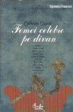 Femei celebre pe divan Catherine Siguret Editura Curtea Veche 2009 Biografii Carti