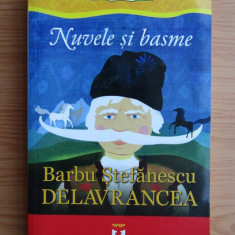 Barbu Stefanescu Delavrancea - Nuvele si basme (coperta usor uzata)