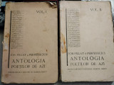Ion Pillat si Perpessicius - Antologia Poetilor de Azi Vol I si II