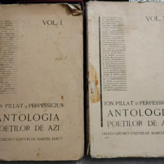 Ion Pillat si Perpessicius - Antologia Poetilor de Azi Vol I si II