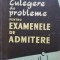 Culegere de probleme pentru examenele de admitere
