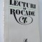 Lecturi si rocade - Mihai Ungheanu