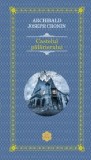 Castelul palarierului/Archibald Joseph Cronin