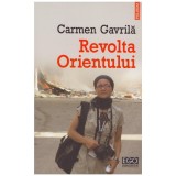 Carmen Gavrila - Revolta Orientului - 128216