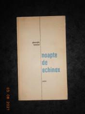 GHEORGHE TOMOZEI - NOAPTE DE ECHINOX. POEME (1964, prima editie) foto