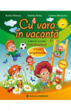 Cu vara in vacanta - Clasa pregatitoare - Rodica Dinescu