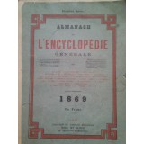 Michel Alcan - Almanach de l&#039;encyclopedie generale (Editia: 1869)