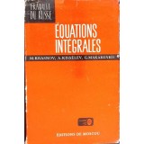 EQUATIONS INTEGRALES-M. KRASNOV, A. KISSELEV, G. MAKARENKO-290771