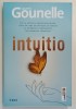 INTUITIO de LAURENT GOUNELLE , 2022