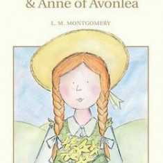 Anne of Green Gables & Anne of Avonlea | L.M. Montgomery