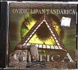 CD Ovidiu Lipan Țăndărică &ndash; Getica (2004) Intercont, 9 trackuri, stare buna