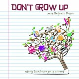 Cumpara ieftin Don't Grow Up: Being Benjamin Button