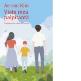 Viata mea palpitanta - Iolanda Prodan, Ae-ran Kim