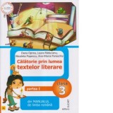 Calatorie prin lumea textelor literare. Partea I (AL) din manualul de limba romana pentru clasa a III-a