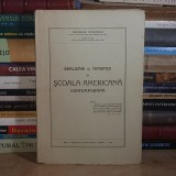 GHEORGHE COMICESCU - REALIZARI SI TENDINTE IN SCOALA AMERICANA CONTEMPORANA , IASI , 1935 #