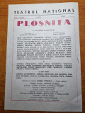 Program teatrul national-plosnita,d. radulescu,g.dinica,draga olteanu,cozorici