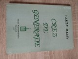 Vasile Marin - Crez de generatie (Editura Majadahonda, 1997)
