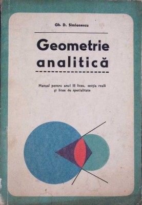 GEOMETRIE ANALITICA-GH. D. SIMIONESCU-265646 foto