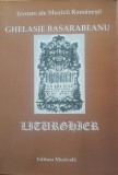Ghelasie Basarabeanu, Liturghier 2005
