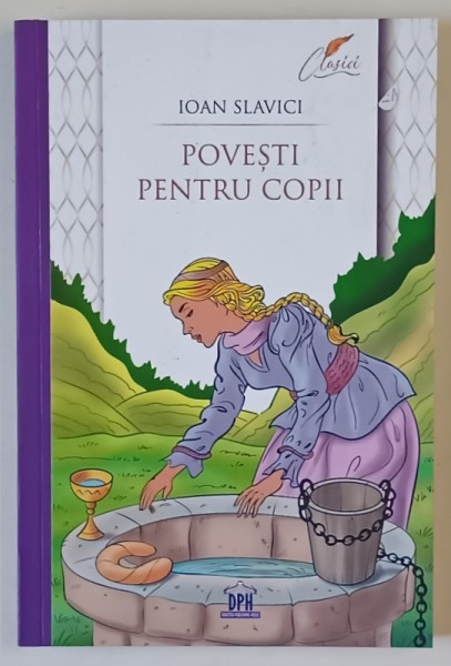 POVESTI PENTRU COPII de IOAN SLAVICI , 2022