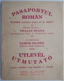 Pasaportul Roman. Modalitatile procurarii acestui act de calatorie &ndash; Traian Stana (coperta uzata)