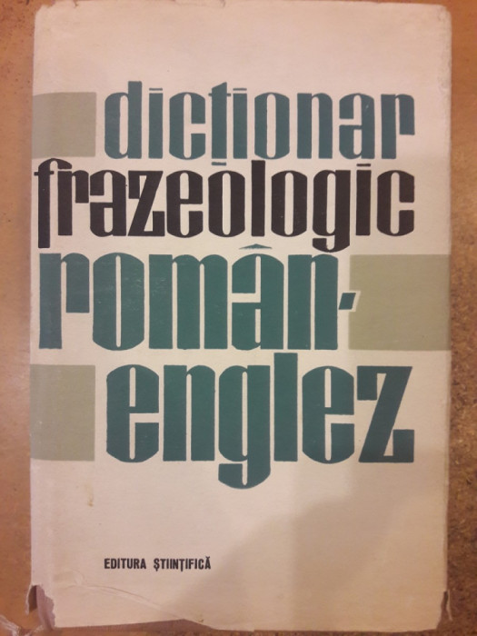 Dictionar Frazeologic roman-englez