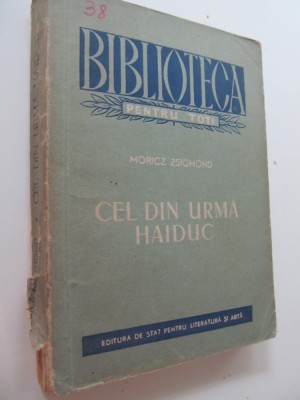 Cel din urma haiduc - Moricz Zsigmond foto