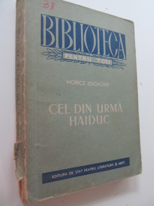 Cel din urma haiduc - Moricz Zsigmond