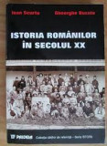 Istoria romanilor in secolul XX - Ioan Scurtu