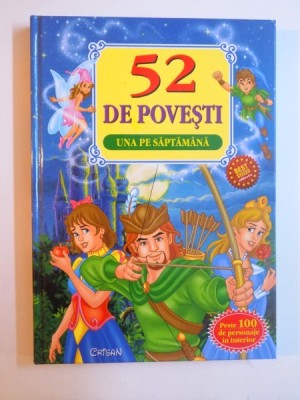 52 DE POVESTI - UNA PE SAPTAMANA de A si H. CRISAN , 2017 foto