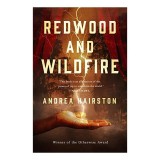 Redwood and Wildfire