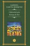 Cumpara ieftin Călătorind prin Europa de Est