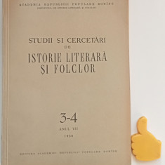 Studii si cercetari de istorie literara si folclor 3-4 anul VII 1958