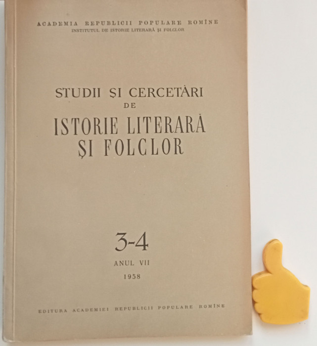 Studii si cercetari de istorie literara si folclor 3-4 anul VII 1958