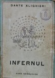 Cumpara ieftin Divina Comedie, Vol. 1: Infernul - Dante Alighieri, Casa Școalelor, 322 Pagini, Copertă Broșată, Limba Rom&acirc;nă