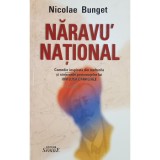 Nicolae Bunget - Naravu&#039; national (Editia: 2009)