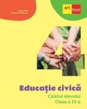 Cumpara ieftin Educatie civica. Caietul elevului. Clasa a IV-a/Tudora Pitila, Cleopatra Mihailescu, Art Klett