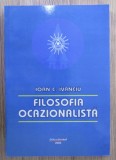 Ioan C. Ivanciu - Filosofia ocazionalista