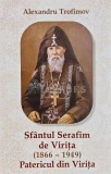 Sfantul Serafim de Virita (1866-1949) - 2003 - Alexandru Trofimov (L167)
