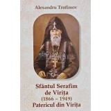 Sfantul Serafim de Virita (1866-1949) - 2003 - Alexandru Trofimov (L167)