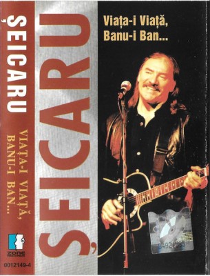 Casetă audio Vasile Șeicaru &amp;lrm;&amp;ndash; Viața-i Viață, Banu-i Ban..., originală foto