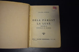 Jules Verne - Dela Pamant la Luna (editie interbelica)