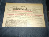 ZIARUL ROMANIA LIBERA 25 AUGUST 1949 SARBATOAREA ZILE DE 23 AUGUST 1949