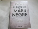 GHEORGHE I. BRATIANU - CHESTIUNEA MARII NEGRE