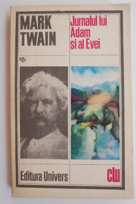 Jurnalul lui Adam si al Evei - Mark Twain foto