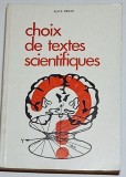 Choix de textes scientifiques &ndash; Aut. Alice Bratu, Ed. Didactică și Pedagogică, 1981