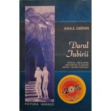 Kahlil Gibran - Darul iubirii (Editia: 2011)
