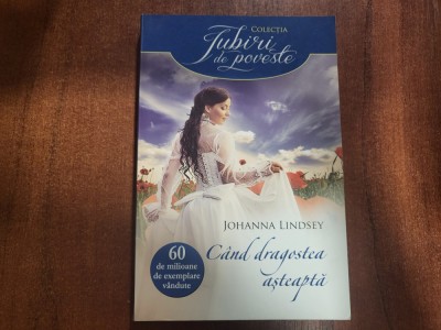 Cand dragostea asteapta de Johanna Lindsey foto