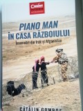 Cătălin Gombos - Piano Man &icirc;n Casa Războiului, Carte Aventura, Beletristica, Noua, 168 Pagini